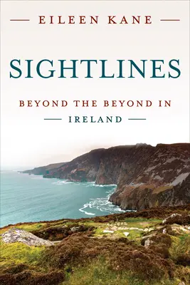 Sightlines: Más allá del más allá en Irlanda - Sightlines: Beyond the Beyond in Ireland