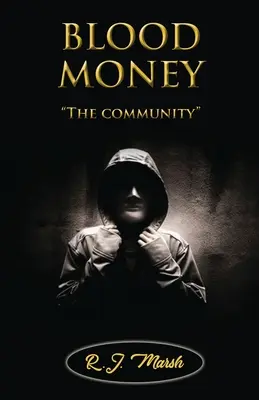 DINERO EN SANGRE La comunidad - BLOOD MONEY The community