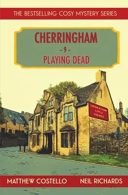 Playing Dead: Un misterio de Cherringham Cosy - Playing Dead: A Cherringham Cosy Mystery