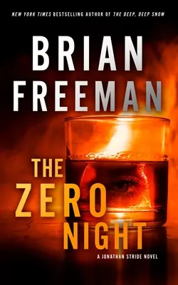 La noche cero: Una novela de Jonathan Stride - The Zero Night: A Jonathan Stride Novel