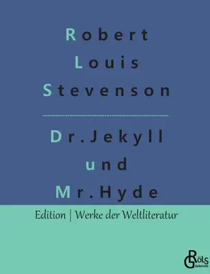 El extraño caso del Dr. Jekyll y Mr Hyde - Der seltsame Fall des Dr. Jekyll und des Mr. Hyde