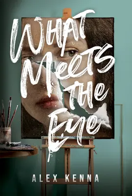 Lo que se ve a simple vista: Un misterio - What Meets the Eye: A Mystery