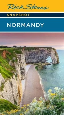 Rick Steves Normandía - Rick Steves Snapshot Normandy