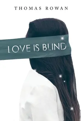 El amor es ciego - Love is Blind