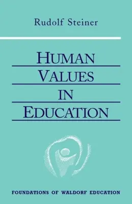 Los valores humanos en la educación: (Cw 310) - Human Values in Education: (Cw 310)