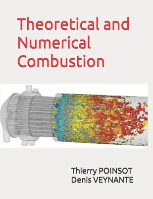 Combustión teórica y numérica - Theoretical and Numerical Combustion