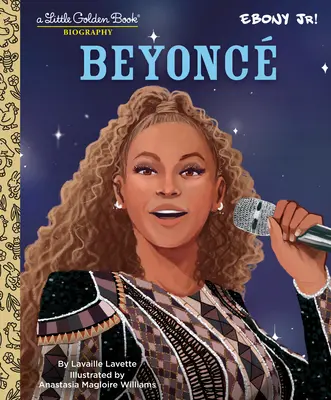 Beyonce A Little Golden Book Biography (Presentado por Ebony Jr.) - Beyonce: A Little Golden Book Biography (Presented by Ebony Jr.)