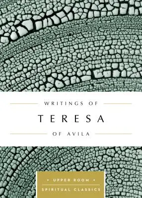 Escritos de Teresa de vila - Writings of Teresa of vila