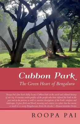 Cubbon Park, el corazón verde de Bengaluru - Cubbon Park the Green Heart of Bengaluru