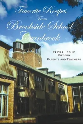 Recetas favoritas de la escuela Brookside, Cranbrook - Favorite Recipes from Brookside School, Cranbrook