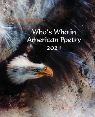 Quién es quién en la poesía estadounidense 2021 Vol. 2 - Who's Who in American Poetry 2021 Vol. 2