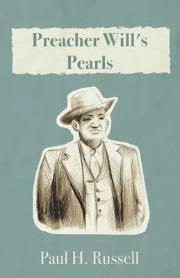 Las perlas del predicador Will - Preacher Will's Pearls