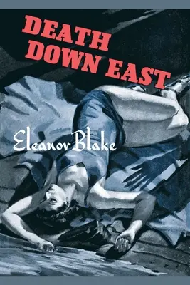 Muerte en el Este - Death Down East