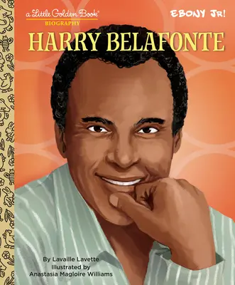 Harry Belafonte: A Little Golden Book Biography (Presentado por Ebony Jr.) - Harry Belafonte: A Little Golden Book Biography (Presented by Ebony Jr.)