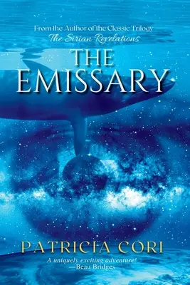 El Emisario - Una novela - The Emissary - A Novel