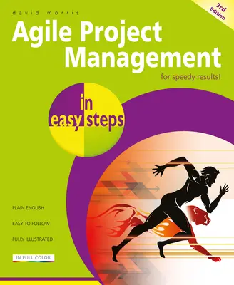 Gestión ágil de proyectos en sencillos pasos - Agile Project Management in Easy Steps