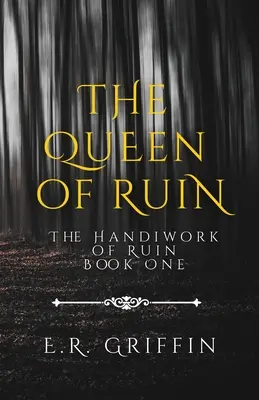 La reina de la ruina - The Queen of Ruin