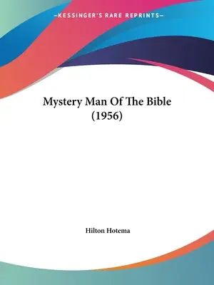 El hombre misterioso de la Biblia (1956) - Mystery Man of the Bible (1956)