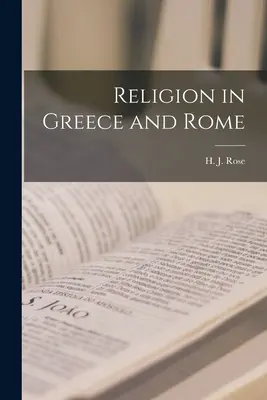 La religión en Grecia y Roma (Rose H. J. (Herbert Jennings) 1883-) - Religion in Greece and Rome (Rose H. J. (Herbert Jennings) 1883-)