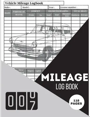 Cuaderno de kilometraje: Cuentakilómetros Para Pequeñas Empresas Y Uso Personal Un Completo Libro De Registro De Kilometraje, Kilometraje Diario Para Impuestos, Coche Y Ve - Mileage Log Book: Mileage Odometer For Small Business And Personal Use A Complete Mileage Record Book, Daily Mileage for Taxes, Car & Ve