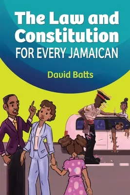 La Ley y la Constitución para todos los jamaicanos - The Law and Constitution for Every Jamaican