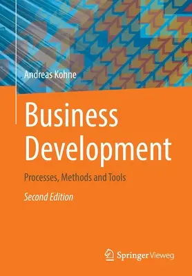 Desarrollo empresarial: Procesos, métodos y herramientas - Business Development: Processes, Methods and Tools