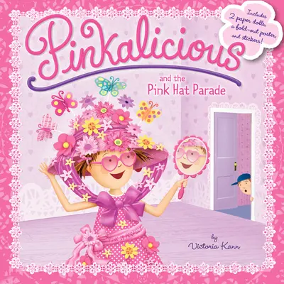 Pinkalicious y el desfile del sombrero rosa [Con póster y 2 muñecos de papel]. - Pinkalicious and the Pink Hat Parade [With Poster and 2 Paper Dolls]