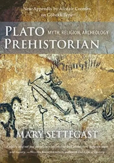 Platón Prehistoriador: Mito, religión, arqueología - Plato Prehistorian: Myth, Religion, Archeology