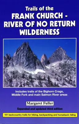 Senderos de las tierras vírgenes de Frank Church y River of No Return - Trails of the Frank Church-River of No Return Wilderness