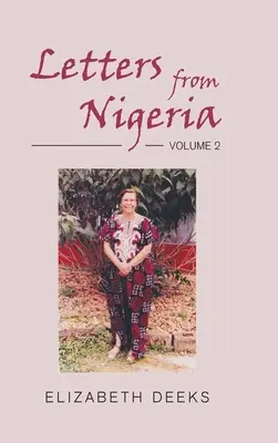 Cartas desde Nigeria: Volumen 2 - Letters From Nigeria: Volume 2