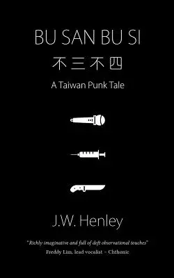 Bu San Bu Si: un cuento punk taiwanés - Bu San Bu Si: A Taiwan Punk Tale