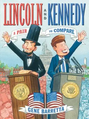 Lincoln y Kennedy: Una pareja para comparar - Lincoln and Kennedy: A Pair to Compare