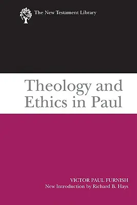 Teología y ética en Pablo - Theology and Ethics in Paul