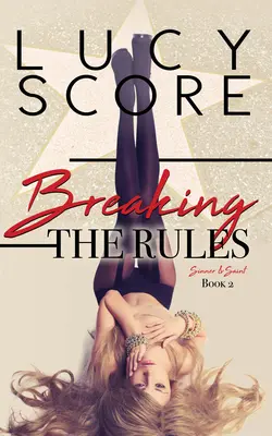 Rompiendo Las Reglas - Breaking the Rules