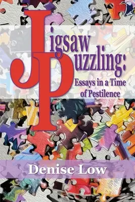 Rompecabezas: Ensayos en tiempos de peste - Jigsaw Puzzling: Essays in a Time of Pestilence