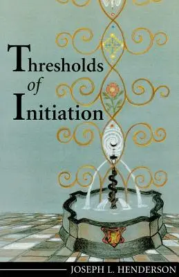 Umbrales de la iniciación - Thresholds of Initiation