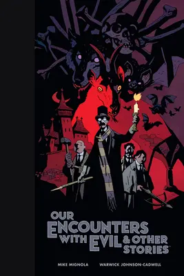 Nuestros encuentros con el mal y otros relatos Edición para Biblioteca - Our Encounters with Evil & Other Stories Library Edition