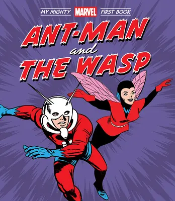 Ant-Man y la Avispa: Mi Poderoso Marvel Primer Libro - Ant-Man and the Wasp: My Mighty Marvel First Book