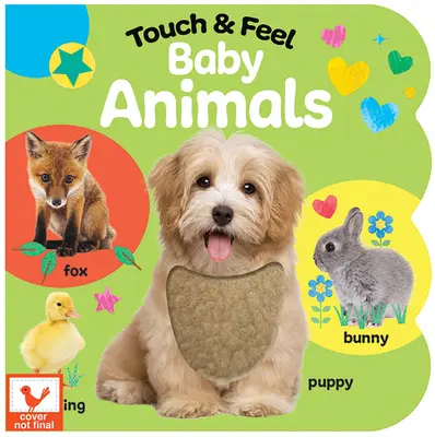 Toca y siente los animales del bebé - Touch & Feel Baby Animals