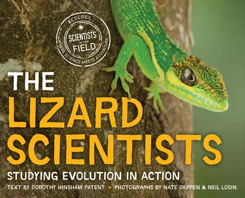 Los científicos lagartos: El estudio de la evolución en acción - The Lizard Scientists: Studying Evolution in Action