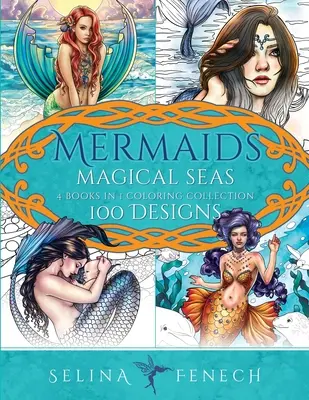 Colección para colorear de los Mares Mágicos de las Sirenas: 100 diseños - Mermaids Magical Seas Coloring Collection: 100 Designs