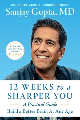 12 semanas para ser más fuerte: Un Programa Guiado - 12 Weeks to a Sharper You: A Guided Program