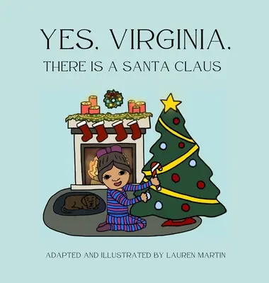 Sí, Virginia, Papá Noel existe - Yes, Virginia, There is a Santa Claus