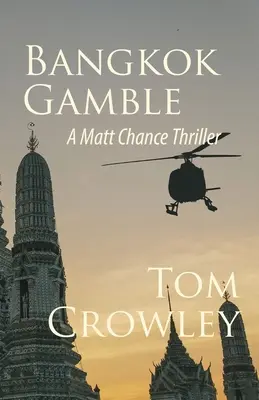 La apuesta de Bangkok - Bangkok Gamble