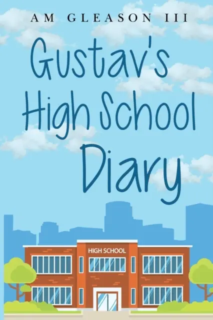 Diario del instituto de Gustav - Gustav's High School Diary