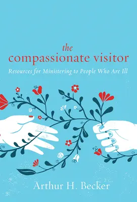 Visitante compasivo - Compassionate Visitor