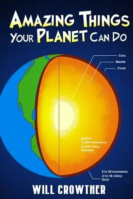 Cosas asombrosas que puede hacer tu planeta - Amazing Things Your Planet Can Do