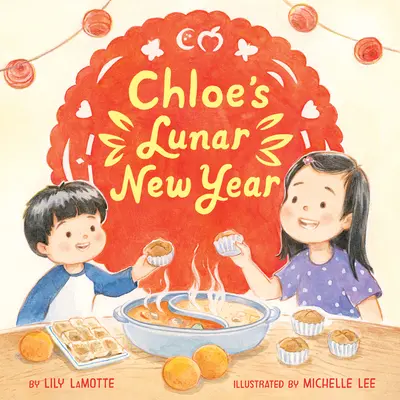 El Año Nuevo Lunar de Chloe - Chloe's Lunar New Year