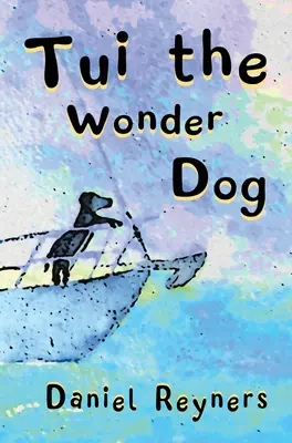 Tui, el perro maravilla - Tui the Wonder Dog