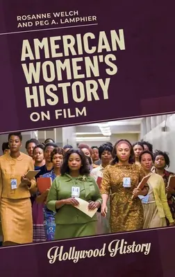 La historia de las mujeres estadounidenses en el cine - American Women's History on Film